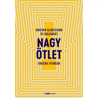 Nagy ötlet - Sheena Iyengar