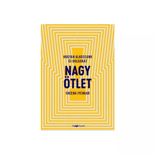Nagy ötlet - Sheena Iyengar