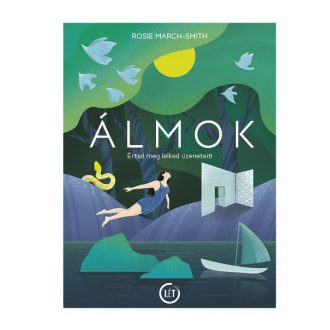 Álmok - Értsd meg lelked üzeneteit! - Rosie March-Smith