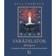 Varázslatok könyve - Ella Harrison