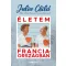 Életem Franciaországban - Julia Child