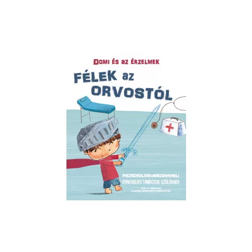 Domi és az érzelmek - Félek az orvostól - Chiara Piroddi