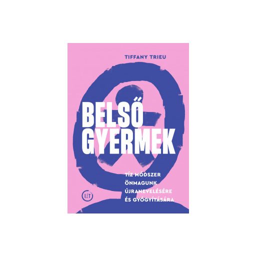 Belső gyermek - Tiffany Trieu