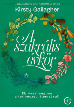 A szakrális évkör - Kirsty Gallagher