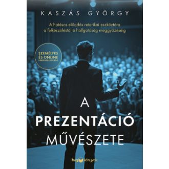 A prezentáció művészete - Kaszás György