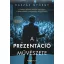 A prezentáció művészete - Kaszás György