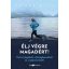 Élj végre magadért! - Tamás Rita