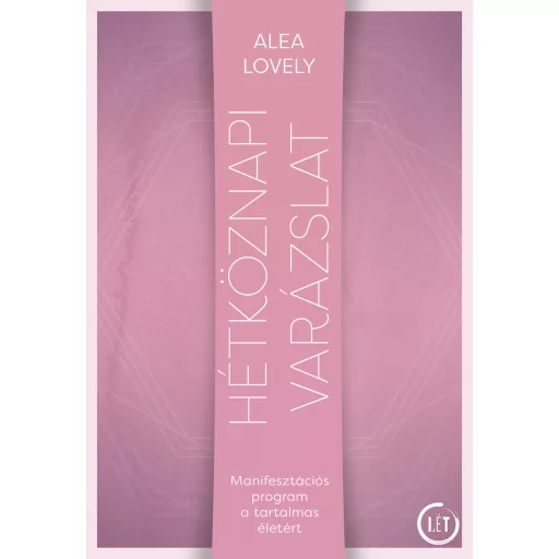 Hétköznapi varázslat - Alea Lovely