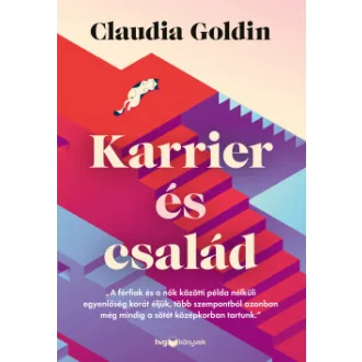 Karrier és család - Claudia Goldin