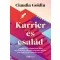 Karrier és család - Claudia Goldin