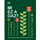 Mi ez a gaz? - Guy Barter