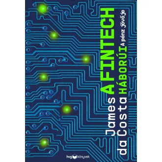 A fintech háborúi - James da Costa