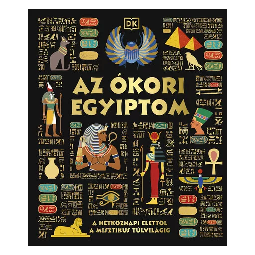 Az ókori Egyiptom - Justine Willis