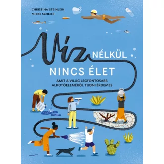 Víz nélkül nincs élet - Christina Steinlein