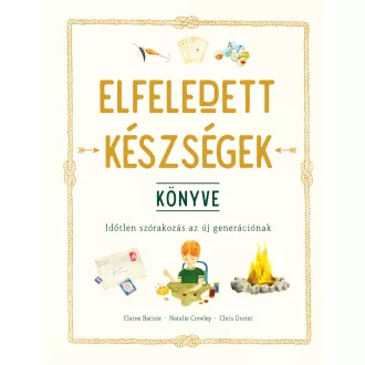   Elfeledett készségek könyve - Elaine Batiste, Natalie Crowley, Chris Duriez