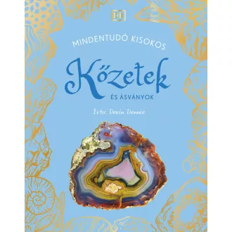Mindentudó kisokos - Kőzetek és ásványok - Devin Dennie