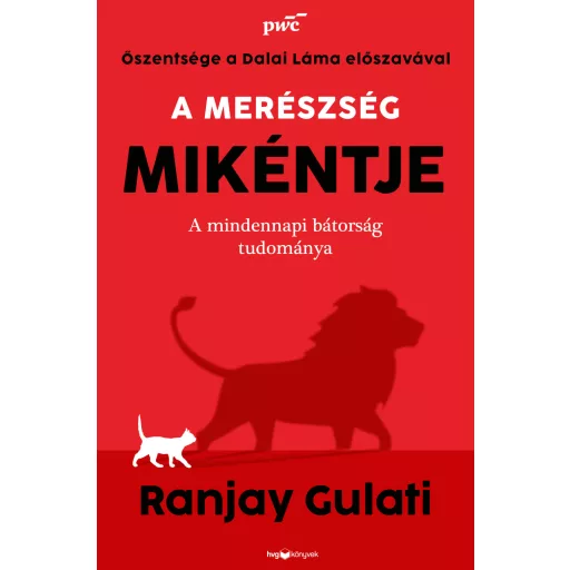A merészség mikéntje - Ranjay Gulati
