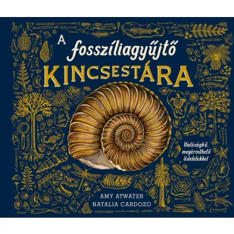 A fosszíliagyűjtő kincsestára - Amy Atwater