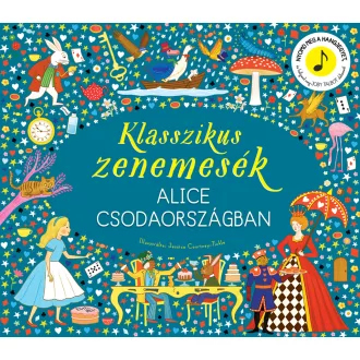 Klasszikus zenemesék: Alice Csodaországban