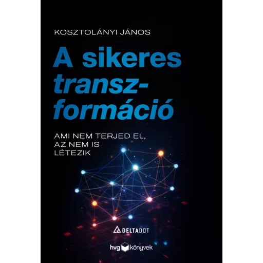 A sikeres transzformáció - Kosztolányi János
