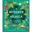 A nyelvek atlasza - Rachel Lancashire