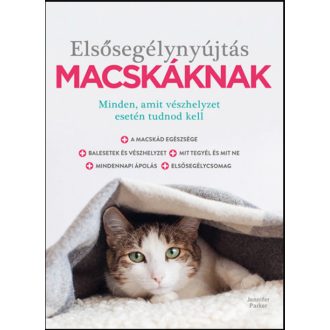 Elsősegélynyújtás macskáknak - Dr. Jennifer Parker