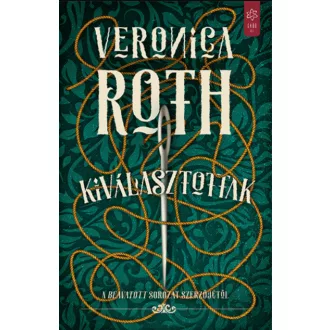 Kiválasztottak - Veronica Roth