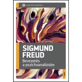 Bevezetés a pszichoanalízisbe - Sigmund Freud