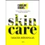 Skincare - Tudatos bőrápolás - Caroline Hirons