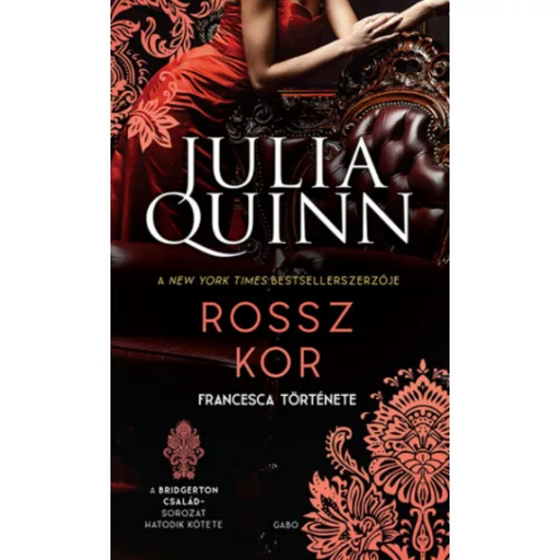 A Bridgerton család 6. - Rossz kor - Julia Quinn (2022)