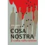 Cosa Nostra - A szicíliai maffia története - John Dickie