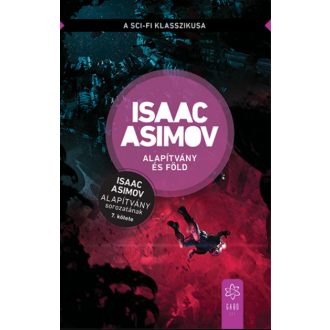 Alapítvány és Föld - Isaac Asimov