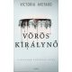 Vörös királynő - Victoria Aveyard