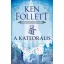 Kingsbridge 1. - A katedrális - Ken Follett (2021)