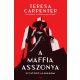 A maffia asszonya - Teresa Carpenter