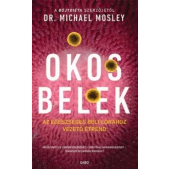 Okos belek - Dr. Michael Mosley