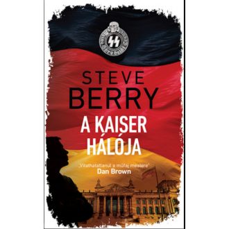 Cotton Malone 16. - A Kaiser hálója - Steve Berry