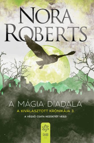 A mágia diadala - Nora Roberts