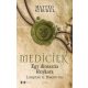 Mediciek - Egy dinasztia fénykora - Matteo Strukul
