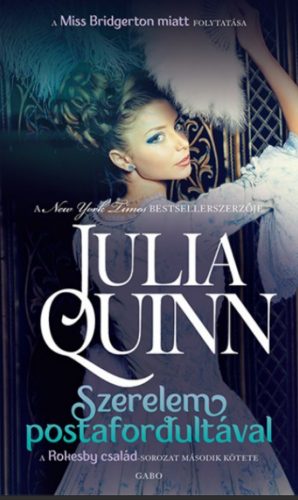 Julia Quinn: Rokesby-család 2. - Szerelem postafordultával