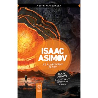 Az Alapítvány előtt - Isaac Asimov