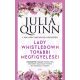 Lady Whistledown további megfigyelései - Julia Quinn
