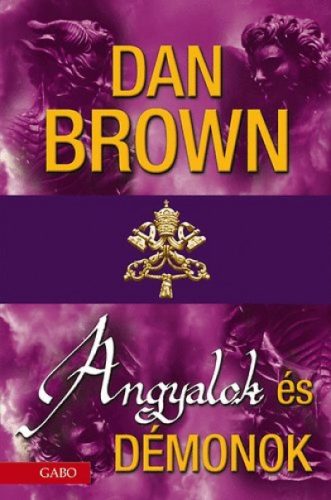 Angyalok és démonok - Dan Brown