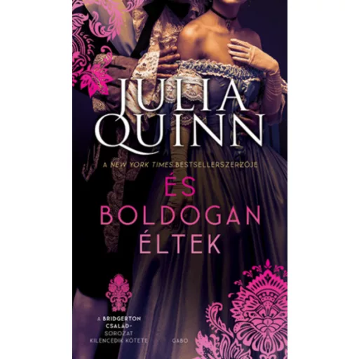 A Bridgerton család 9. - És boldogan éltek - Julia Quinn (2022)