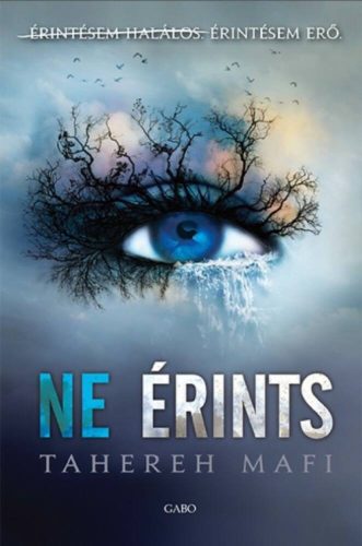 Ne érints 1. - Tahereh Mafi