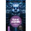 Robotok és Birodalom - Isaac Asimov