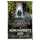 A Koromfekete szív - Robert Galbraith