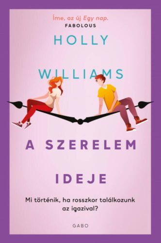 A szerelem ideje - Holly Williams