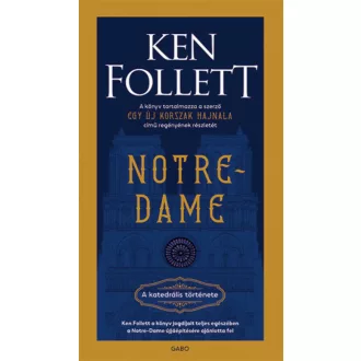 Notre-Dame - Ken Follett