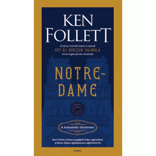 Notre-Dame - Ken Follett